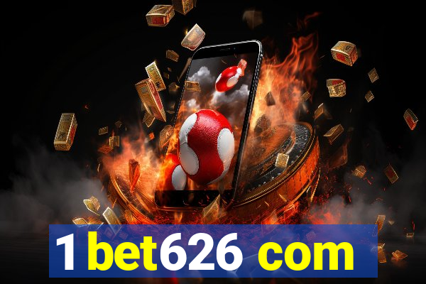 1 bet626 com